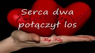 Serca dwa połączył los - Damian Holecki