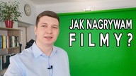 Jak powstają moje filmy? - VLOG
