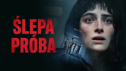 Ślepa pr&oacute;ba (2023) Lektor PL
