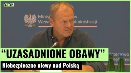 Sztab kryzysowy z powodu ulew nad Polską! Donald Tusk przestrzega | Gazeta.pl