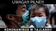 KORONAWIRUS w TAJLANDII !!! Czy trzeba się bać???