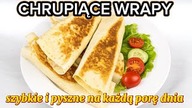 Chrupiące wrapy z tortilli z pyszną sałatką w środku  szybki przepis na śniadanie, obiad i kolację