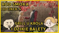 Imprezowo i Wyskokowo - Ród Smoka odcinek 4
