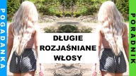 Długie, Błyszczące, Piękne Włosy | Moja PIELĘGNACJA ROZJAŚNIANYCH WŁOSÓW | Jak Uzyskać Zimny Blond