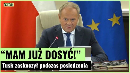Ostre słowa Tuska na posiedzeniu Rady Ministrów.  To się musi wreszcie skończyć | Gazeta.pl
