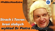Wykład dla Politics Now dr Piotr Napierała