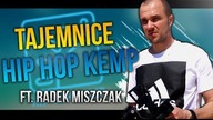 TAJEMNICE HIP HOP KEMP 2017