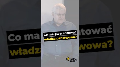  Co ma gwarantować władza państwowa? #PomyślDziś odc.  2522