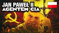 Sztuka manipulacji historia - Jan Paweł II tajnym agentem CIA