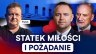 ROSYJSKI STATEK MIŁOŚCI.  PIĄTEK: HAŃBA NAWROCKIEGO I MACIEREWICZA