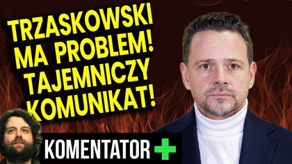 Trzaskowski Ma Problem! Jest Tajemniczy Komunikat! - Analiza Ator