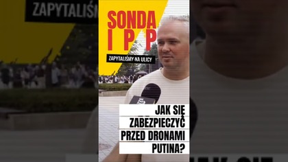  Drony Putina nad Polską jak się przed nimi bronić? | SONDA IPP