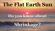 Flat Earth - Sunset vs shrinkage.  Słońce się oddala.