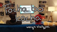 Focha bo kocha (wersja studyjna)