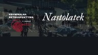#16 Nastolatek | Podcast kryminalny