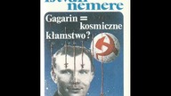 Istvan Nemere - Gagarin.  Kosmiczne kłamstwo