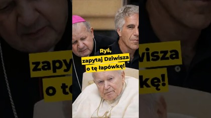 Ryś, zapytaj Dziwisza o tę łapówkę! #kler #Dziwisz #Watykan #Epstein #aktaEpsteina #polityka