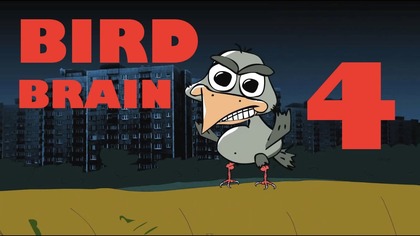 BIRD BRAIN (HD) - EPISODE 4