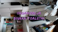 Organizacja biurka/toaletki Posprzątaj ze mną  Uporządkowana