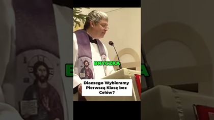 Dlaczego Wybieramy Pierwszą Klasę bez Celów #pawlukiewicz