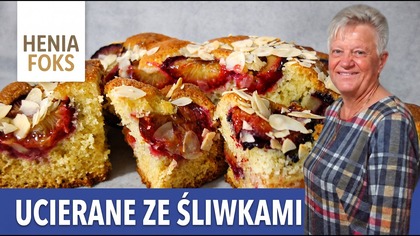 Ciasto ucierane ze śliwkami  pyszne i szybkie, prosty przepis!