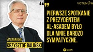 AMBASADOR KRZYSZTOF BALIŃSKI POZNAŁ OSOBIŚCIE OJCA DYKTATORA SYRII