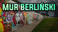 Mur Berlinski powstanie, ucieczki i upadek
