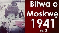Bitwa o Moskwę cz.  2