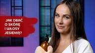 Jak dbać o skórę i włosy jesienią? Podpowiadamy!