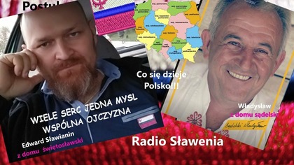 Co się dzieje Polsko!?! Edward Sławianin z domu świętosławski i Władysław z domu sądelski