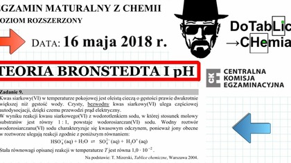 Kwas siarkowy(VI) w temperaturze pokojowej jest oleistą cieczą o gęstości prawie ZADANIE 9 CKE 2018 MAJ TEORIA BRONSTEDTA I pH