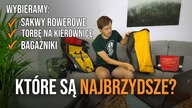 Sakwy rowerowe, które wybrać? Porównanie najpopularniejszych modeli sakw | Praktyczna Pogadanka 08