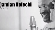 Damian Holecki - Ona i ja (Na zawsze razem 2016)
