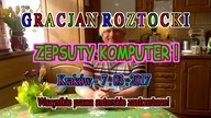 Gracjan Roztocki - Zepsuty komputer!