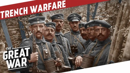 Trench Warfare in World War 1 I THE GREAT WAR Special