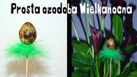 TUTORIAL: Prosta ozdoba WIelkanocna /Simple Easter decoration