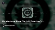 Ms Nightmare There She Is by GutmistrzDrahuda