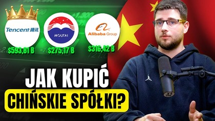 JAK KUPIĆ CHIŃSKIE SPÓŁKI?