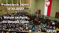 Posiedzenie Sejmu RP: (przerwa do 18:40) Wotum zaufania dla rządu Donalda Tuska