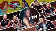 Nocny Kochanek i Titus - Wylizany Stream #3