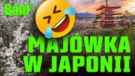 BALD - MAJÓWKA W JAPONII - Wreszcie tam pojechałem XD