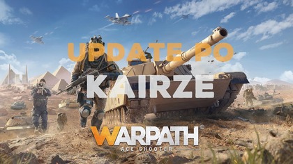 UPDATE KONTA PO MOSKWIE I KAIRZE - WARPATH