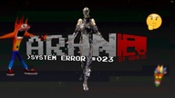 System Error #023: Burzymy czwartą ścianę