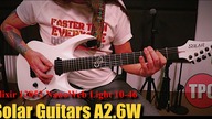 Guitar Setup - Solar Guitars A2. 6W