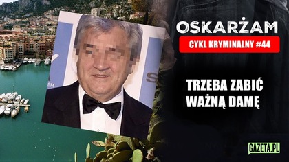 Trzeba zabić ważną damę | Oskarżam