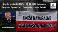 Ekonomicznie możemy nie przeżyć tej zimy, mimo nadmiaru zasob&oacute;w energet.  ! - Marek Adamczyk 