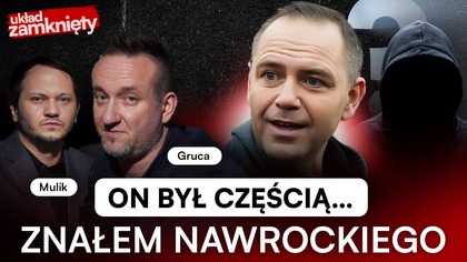ZNAJOMY NAWROCKIEGO I SZOKUJĄCY TELEFON.  UJAWNIŁ WSZYSTKO | UKŁAD ZAMKNIĘTY