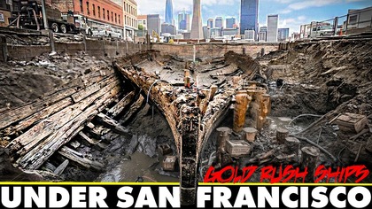 Why San Francisco was built on Hundreds of Shipwrecks