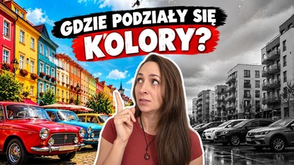Dlaczego świat robi się coraz bardziej szary?