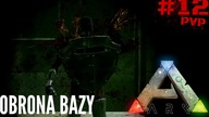 ARK Survival Evolved - Obrona bazy i epicka walka PVP #12